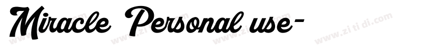 Miracle Personal use字体转换